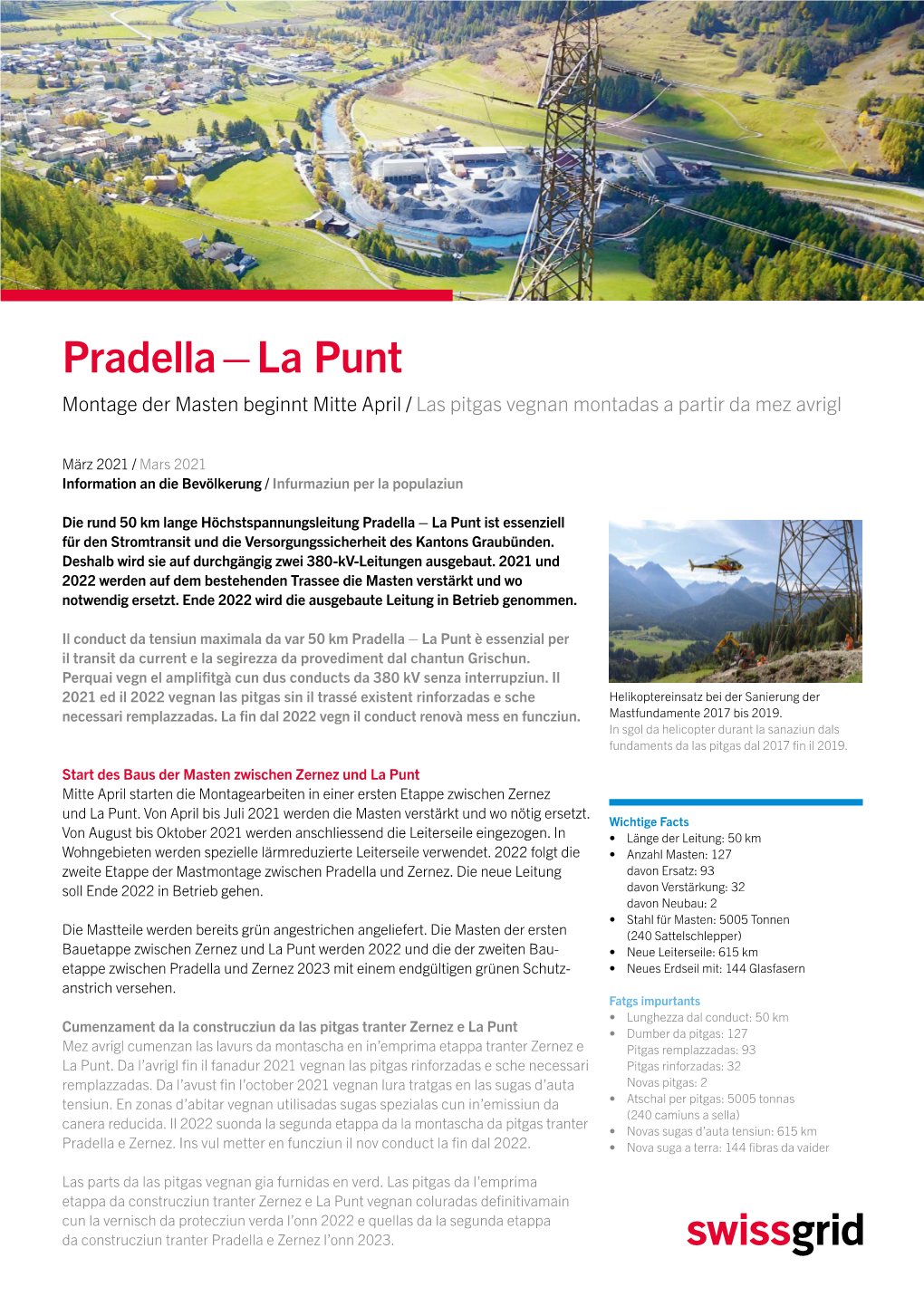 Pradella – La Punt Montage Der Masten Beginnt Mitte April / Las Pitgas Vegnan Montadas a Partir Da Mez Avrigl