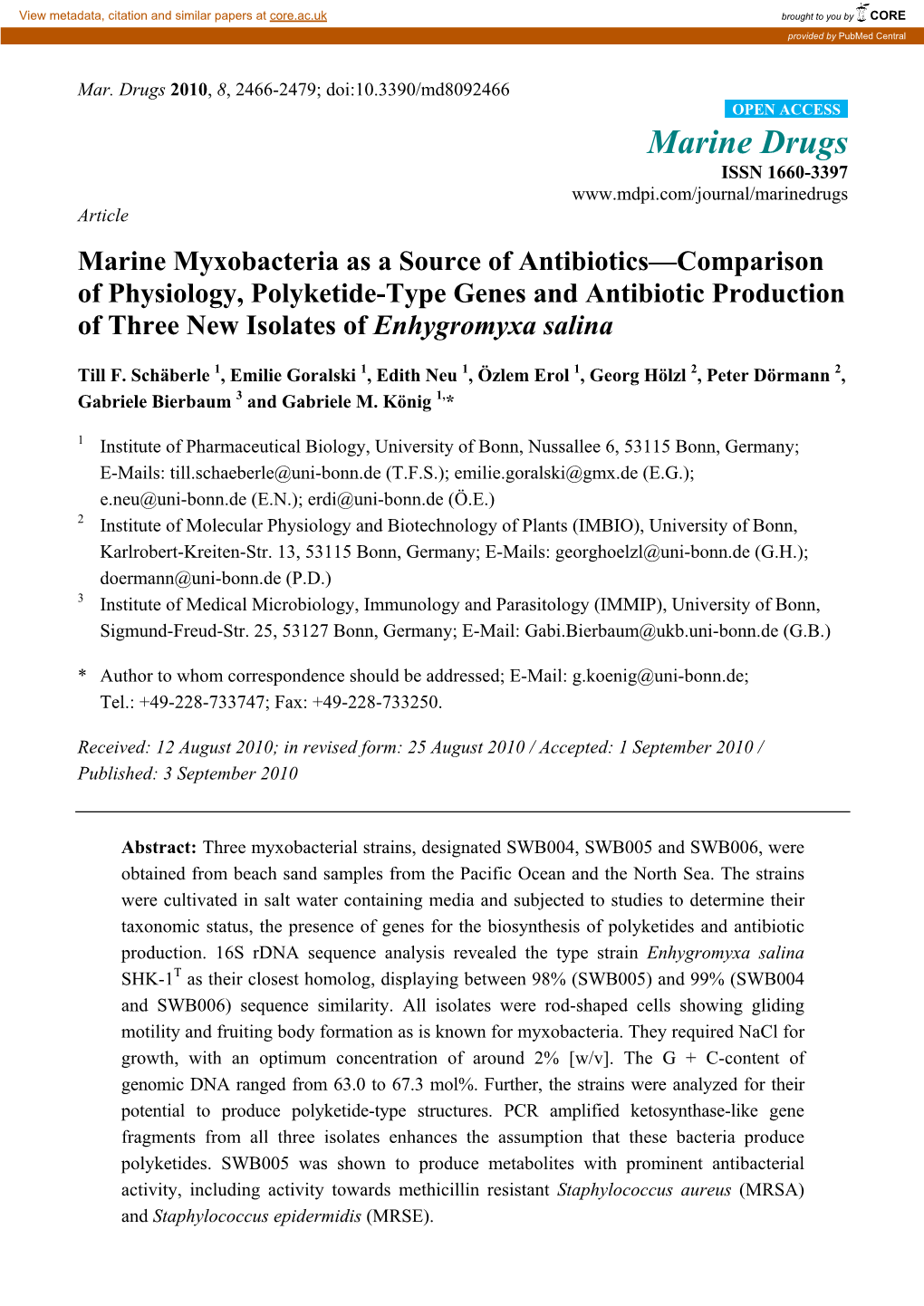 Marine Myxobacteria As a Source of Antibiotics—Comparison of Physiology, Polyketide-Type Genes and Antibiotic Production of Three New Isolates of Enhygromyxa Salina