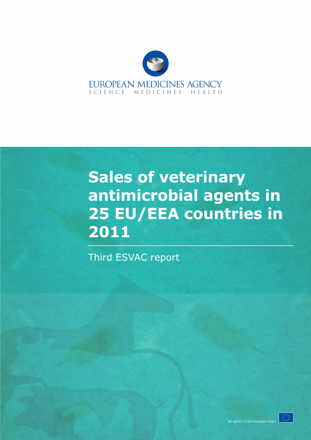 Sales of Veterinary Antimicrobial Agents in 25 EU/EEA Countries in 2011