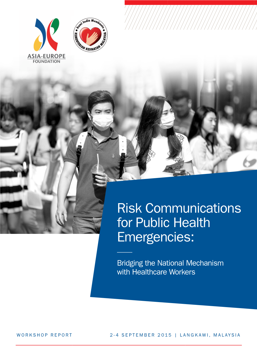 Risk Communications for Public Health Emergencies