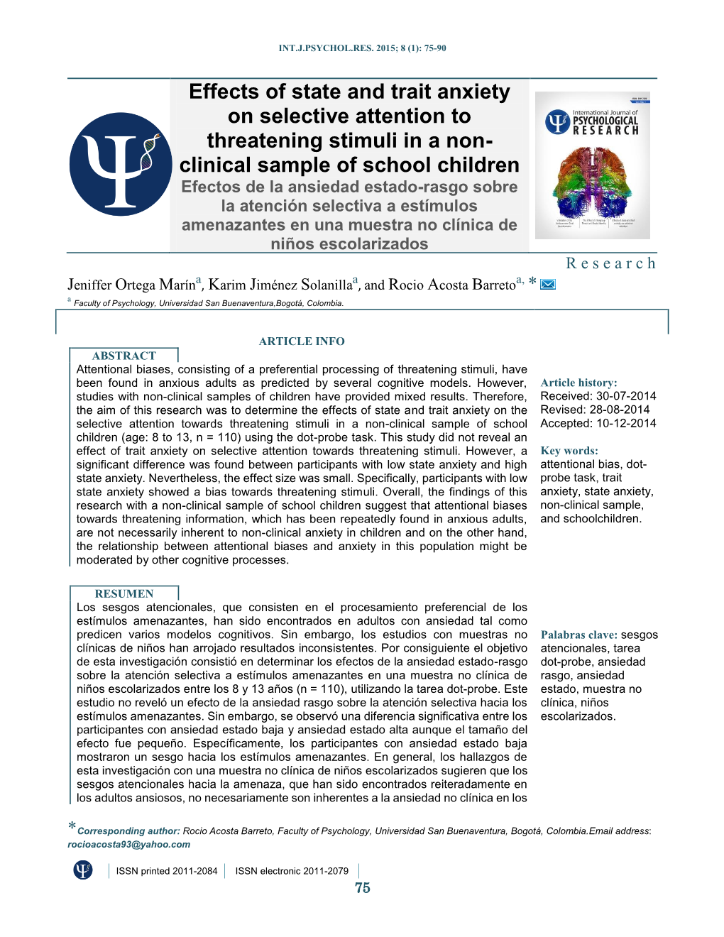 Effects of State and Trait Anxiety on Selective Attention to Threatening