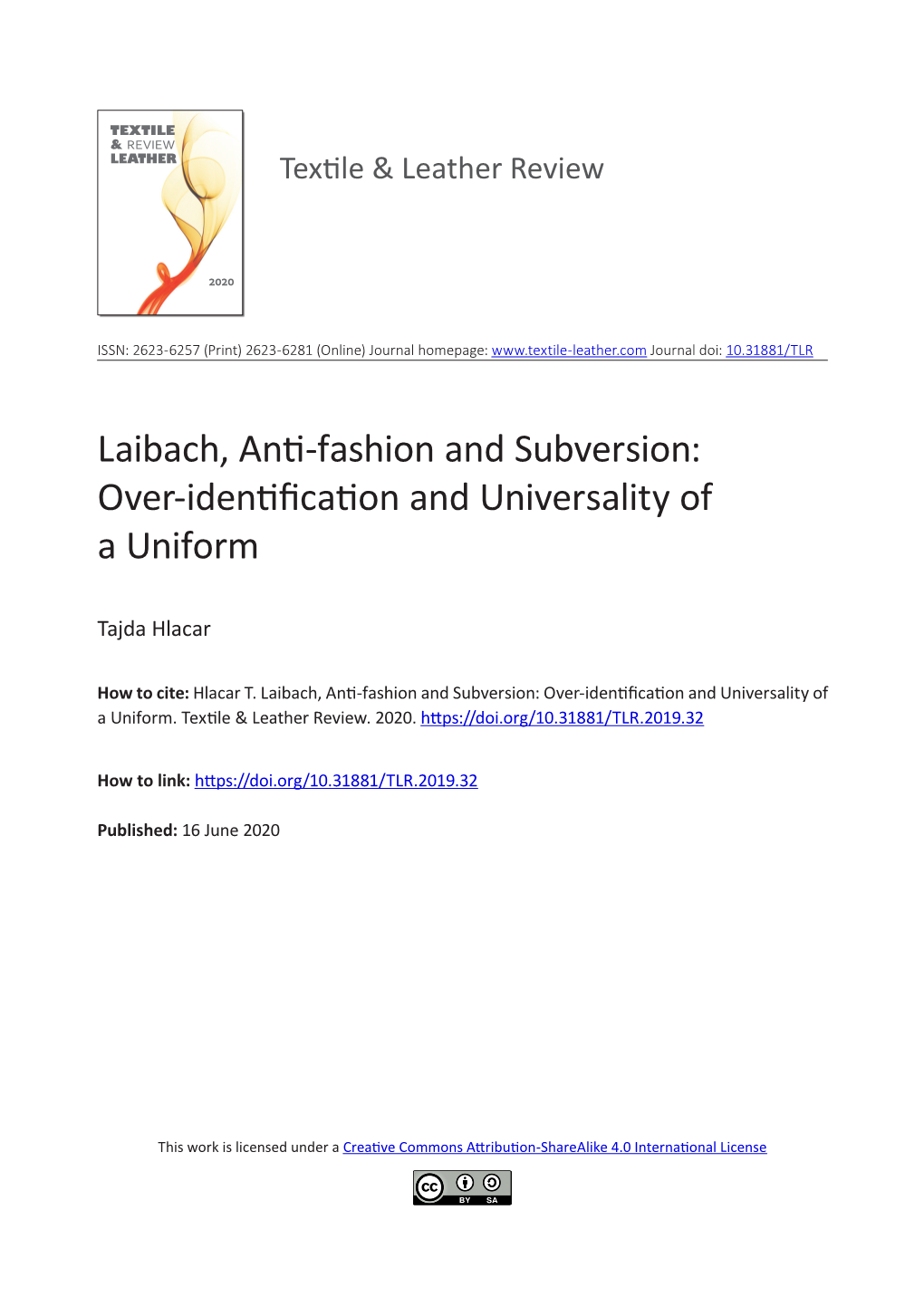 Laibach, Anti-Fashion and Subversion: Over-Identification and Universality of a Uniform