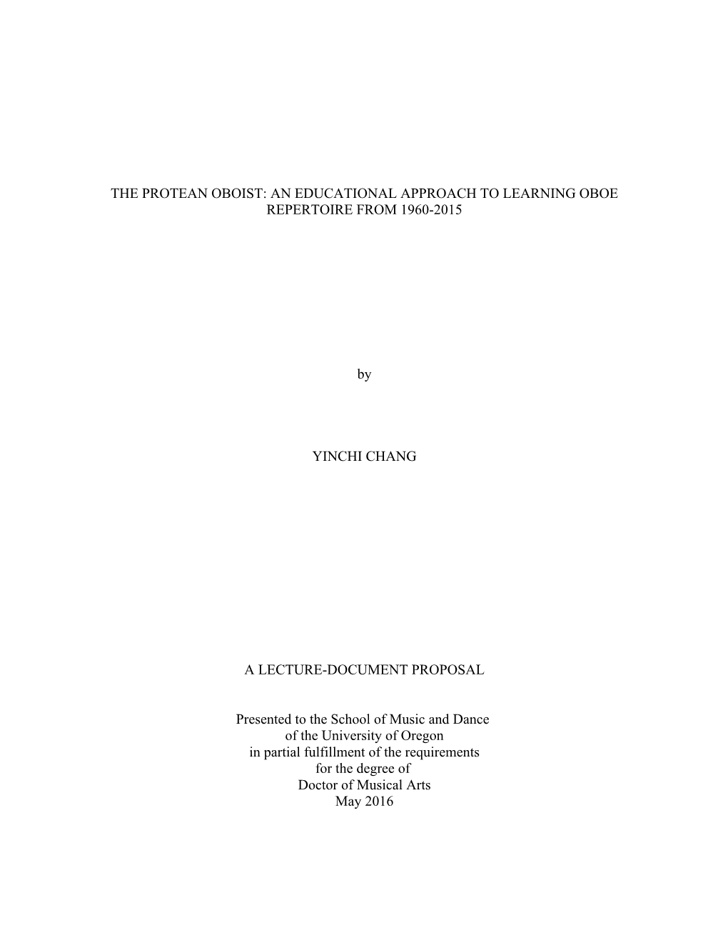 The Protean Oboist: an Educational Approach to Learning Oboe Repertoire from 1960-2015