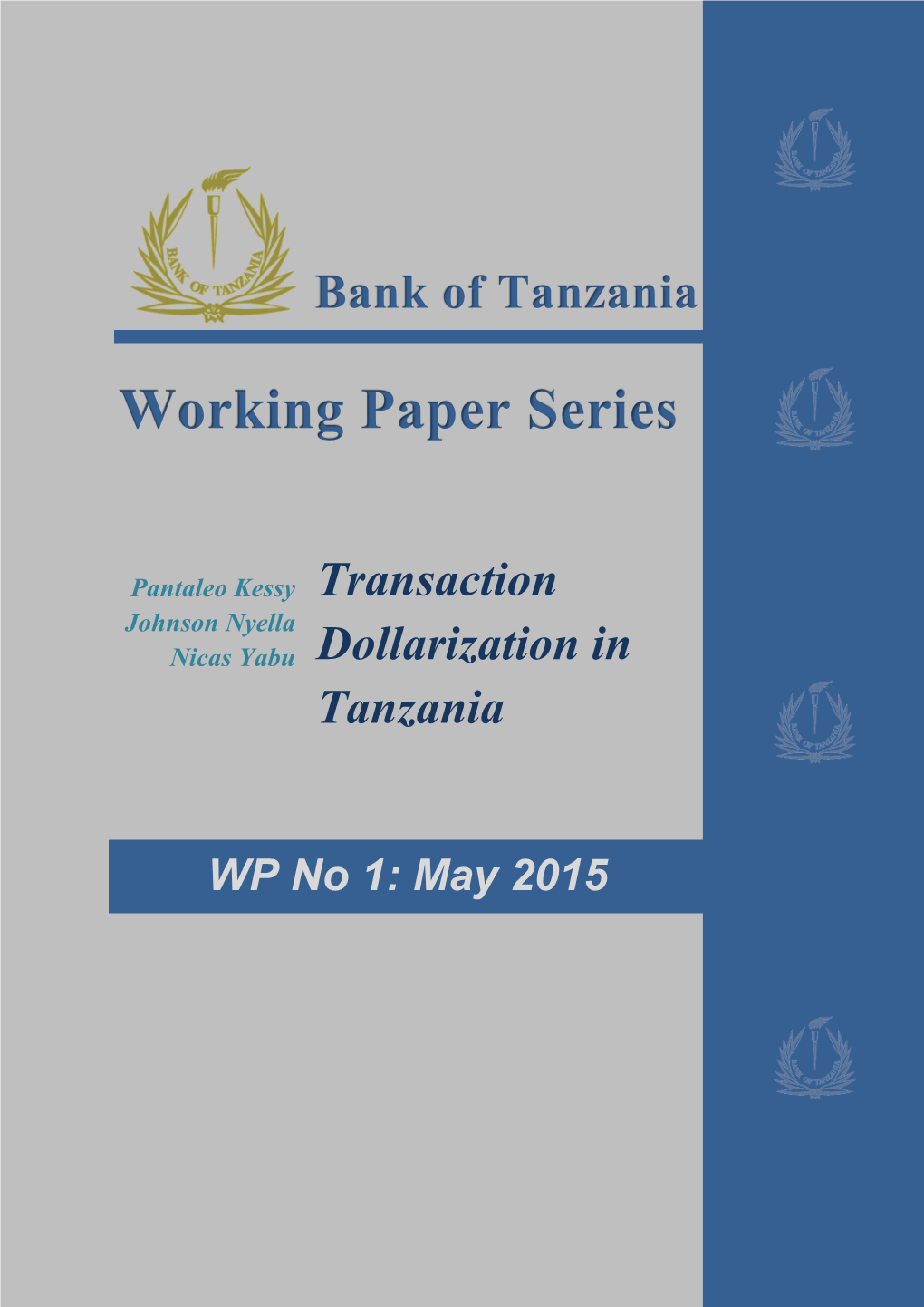 Transaction Dollarization in Tanzania