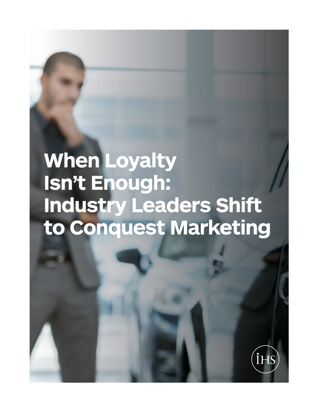 When Loyalty Isn't Enough: Industry Leaders Shift to Conquest Marketing