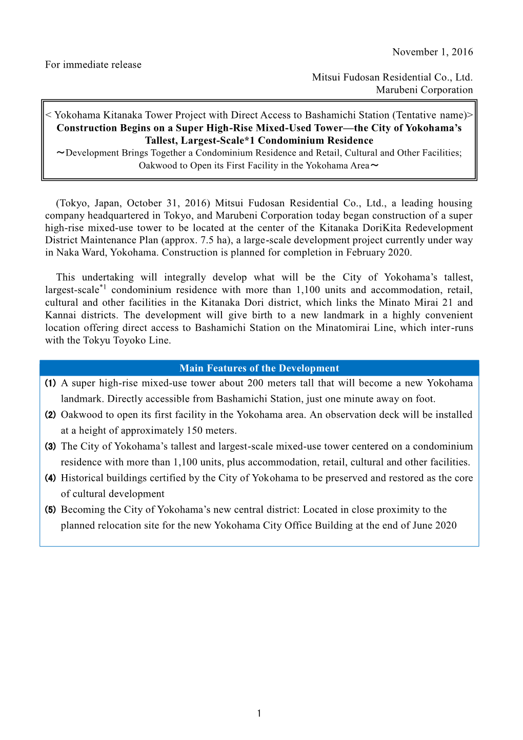 November 1, 2016 for Immediate Release Mitsui Fudosan Residential Co., Ltd. Marubeni Corporation &lt; Yokohama Kitanaka Tower Pr