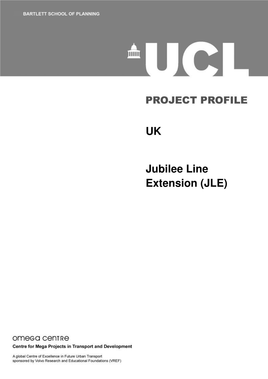 UK Jubilee Line Extension (JLE)