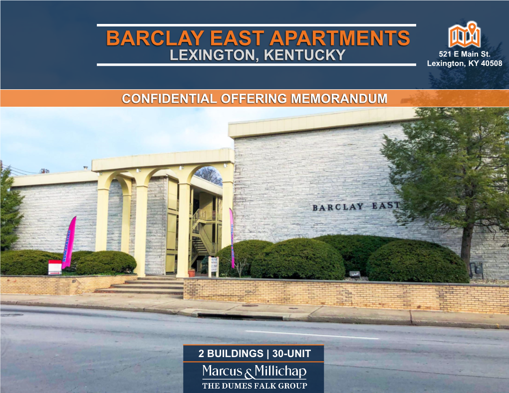 BARCLAY EAST APARTMENTS LEXINGTON, KENTUCKY 521 E Main St