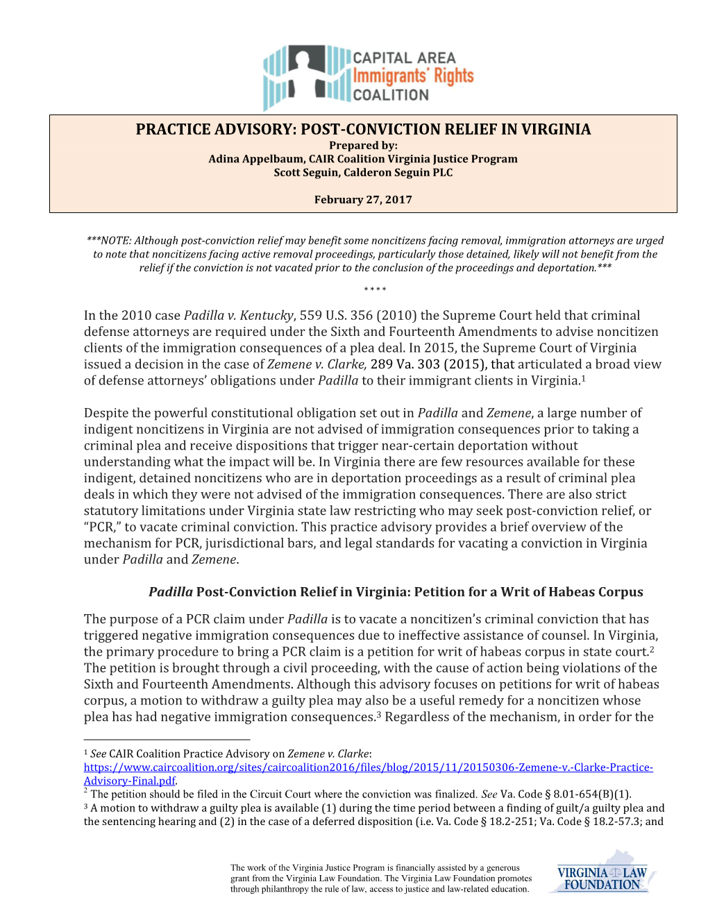 POST-CONVICTION RELIEF in VIRGINIA Prepared By: Adina Appelbaum, CAIR Coalition Virginia Justice Program Scott Seguin, Calderon Seguin PLC