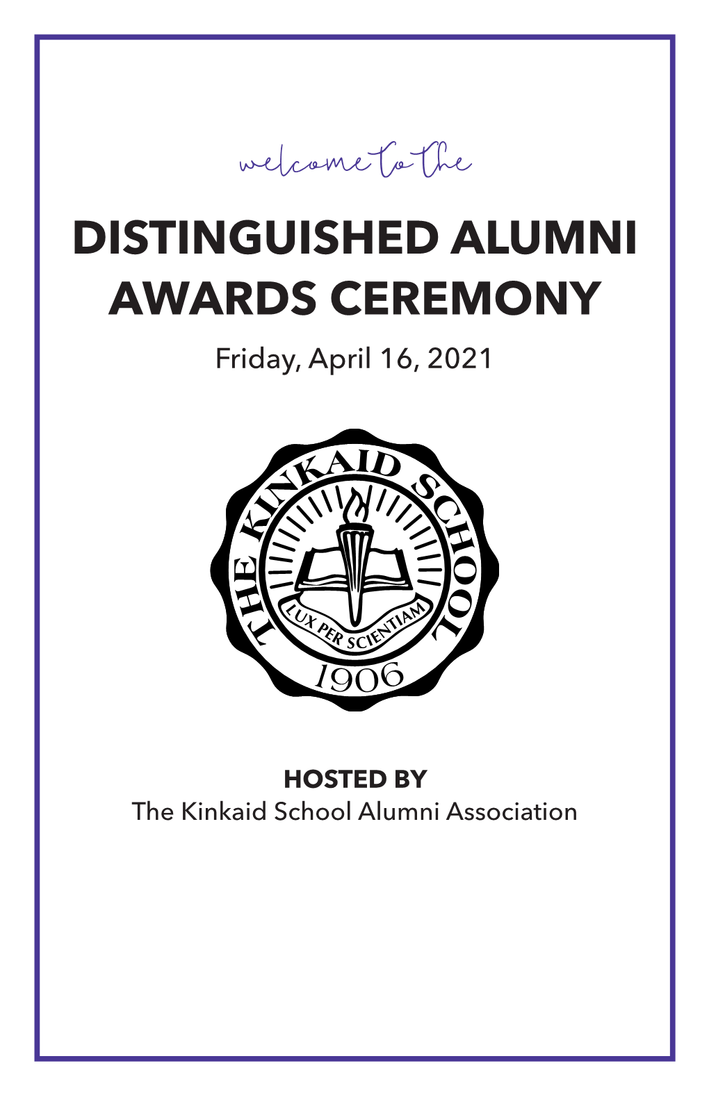 DISTINGUISHED ALUMNI AWARDS CEREMONY Friday, April 16, 2021