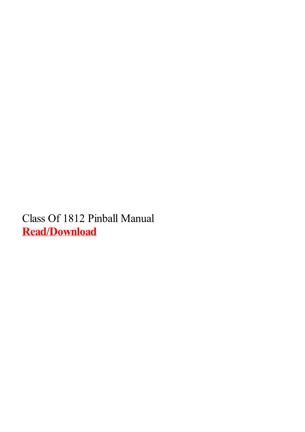 Class of 1812 Pinball Manual