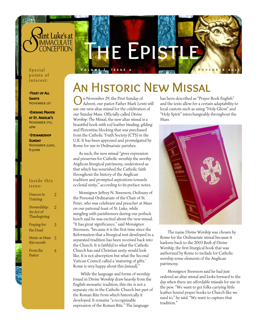 The Epistle S P E C I a L Volume I, Issue 2 N O V E M B Er 2 0 1 5 P O I N T S O F I N T E R E S T