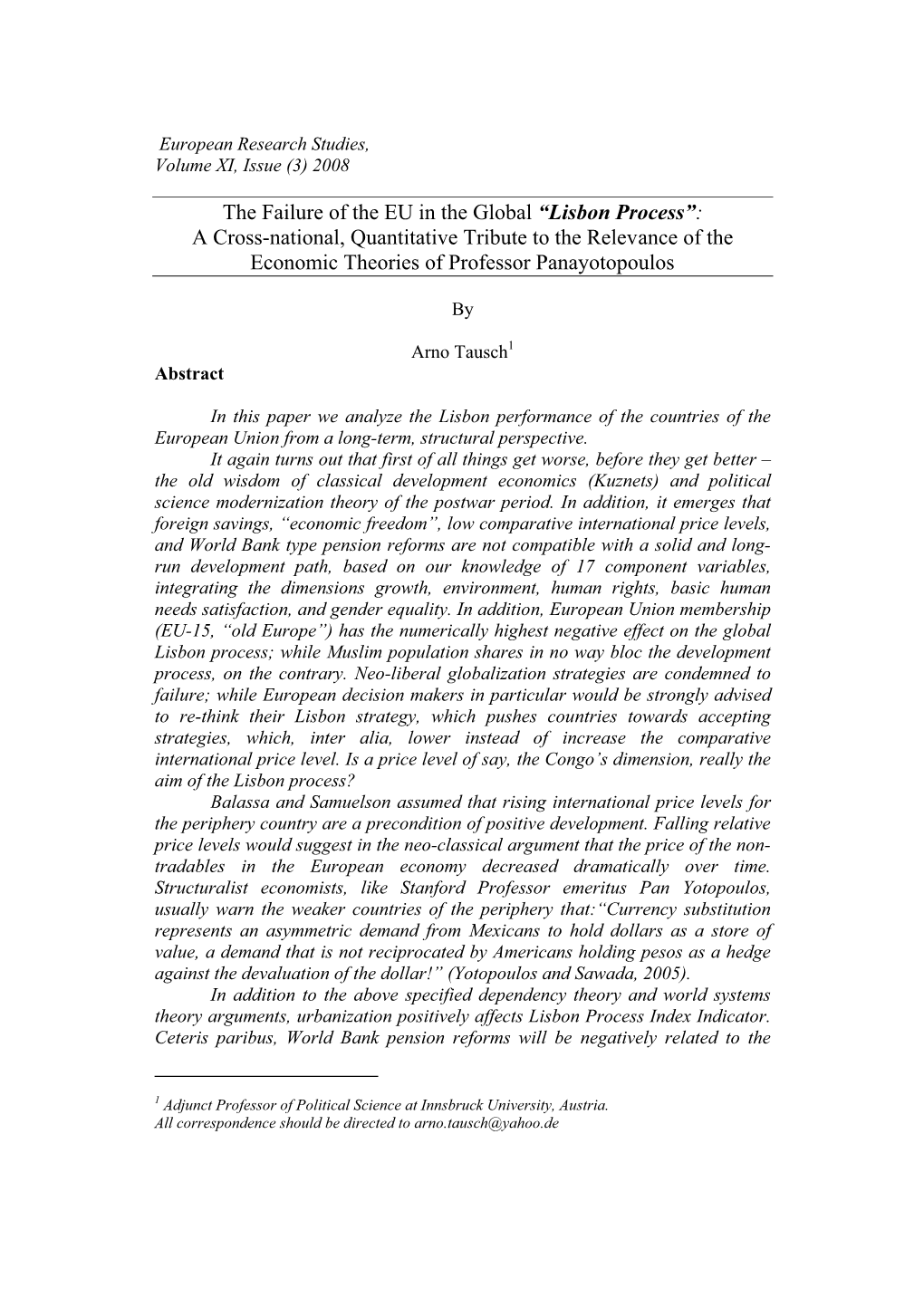 The Failure of the EU in the Global “Lisbon Process” : a Cross-National, Quantitative Tribute to the Relevance of the Economic Theories of Professor Panayotopoulos