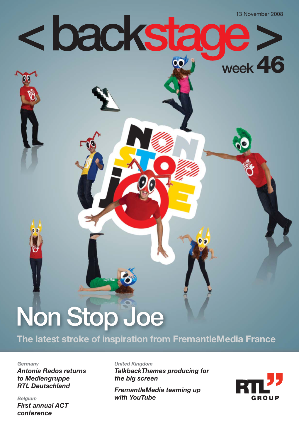 Non Stop Joe the Latest Stroke of Inspiration from Fremantlemedia France