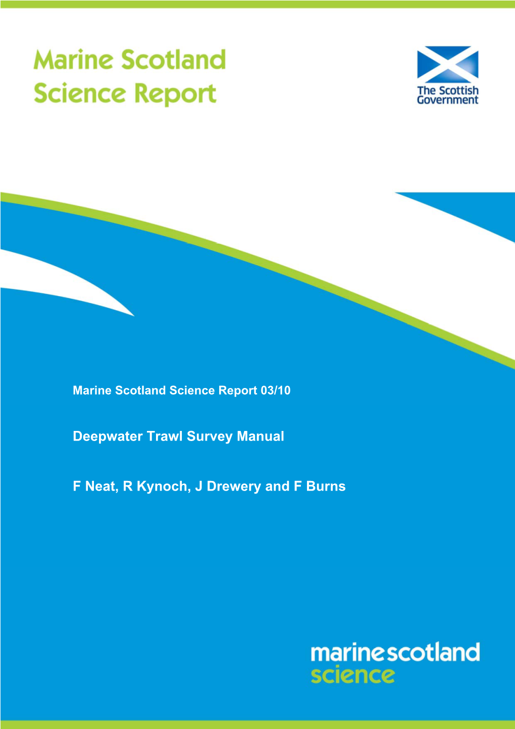Marine Scotland Deepwater Trawl Survey Manual