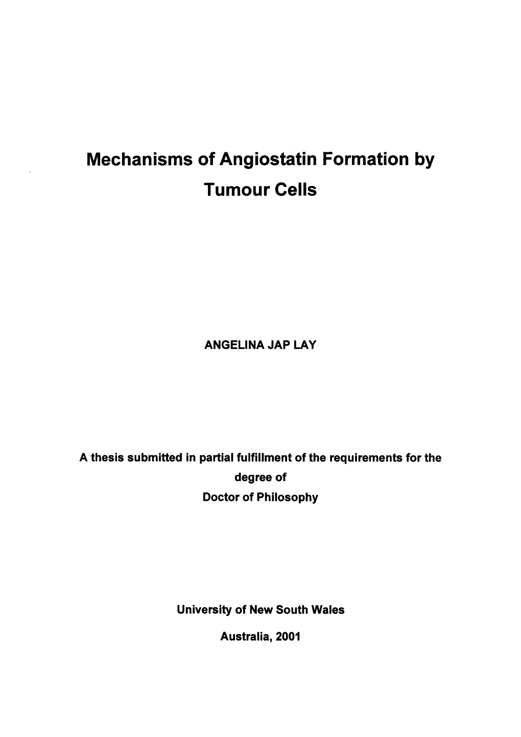 Mechanisms of Angiostatin Formation by Tumour Cells