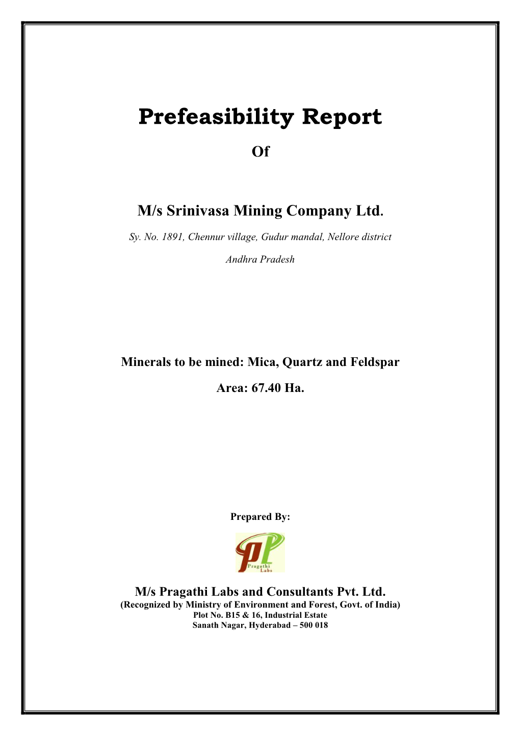 Prefeasibility Report of M/S Srinivasa Mining