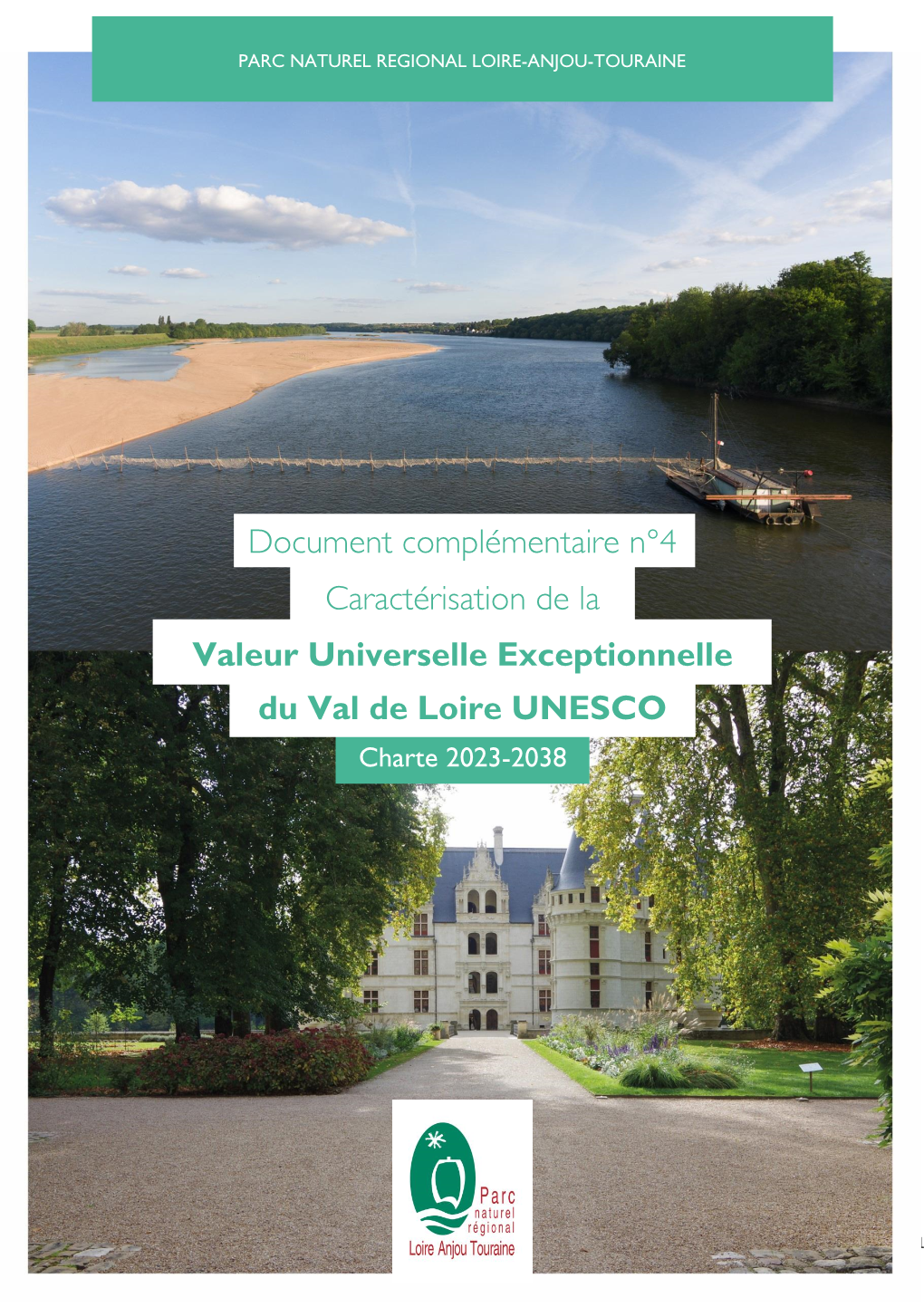 1.3.4. La Valeur Universelle Exceptionnelle Du Val De Loire