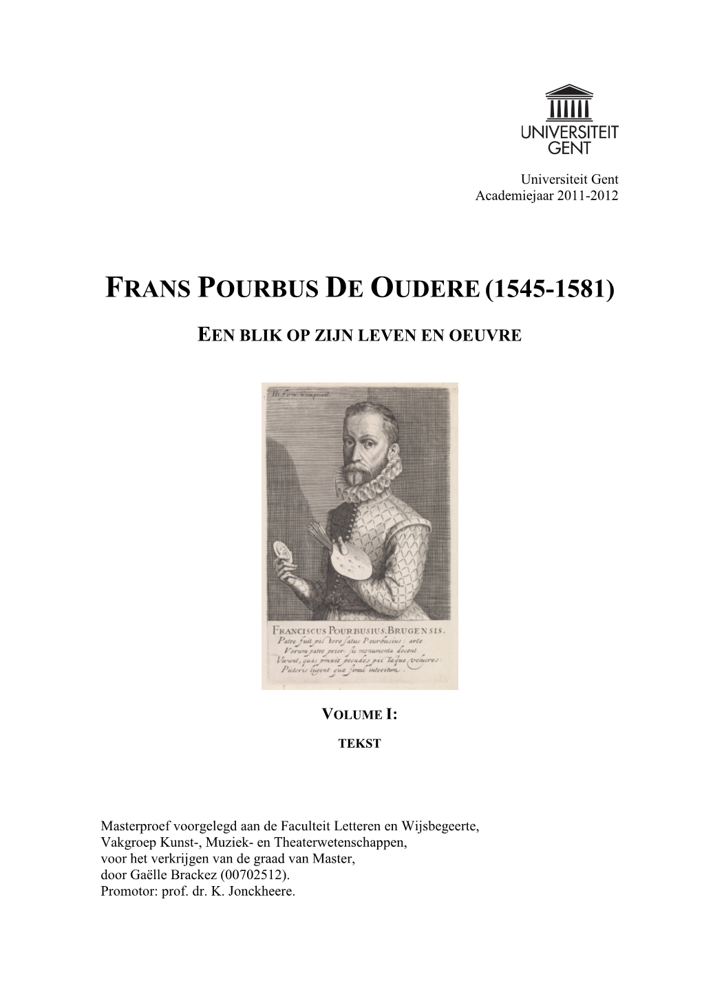Frans Pourbus De Oudere(1545-1581)