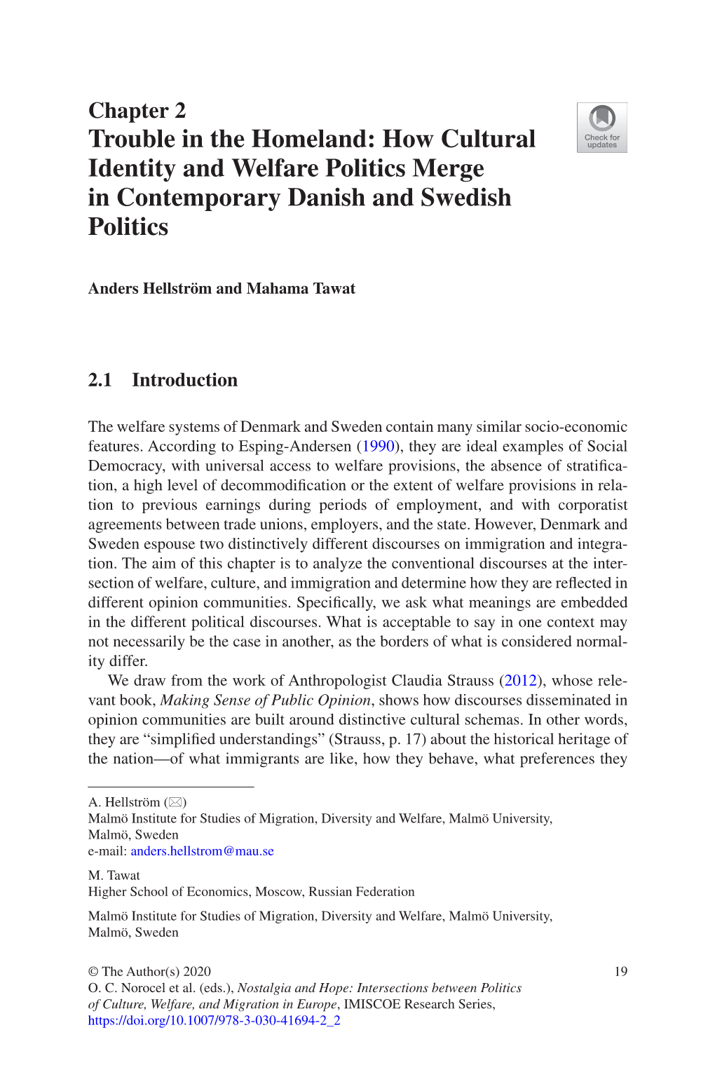 Trouble in the Homeland: How Cultural Identity and Welfare Politics Merge in Contemporary Danish and Swedish Politics