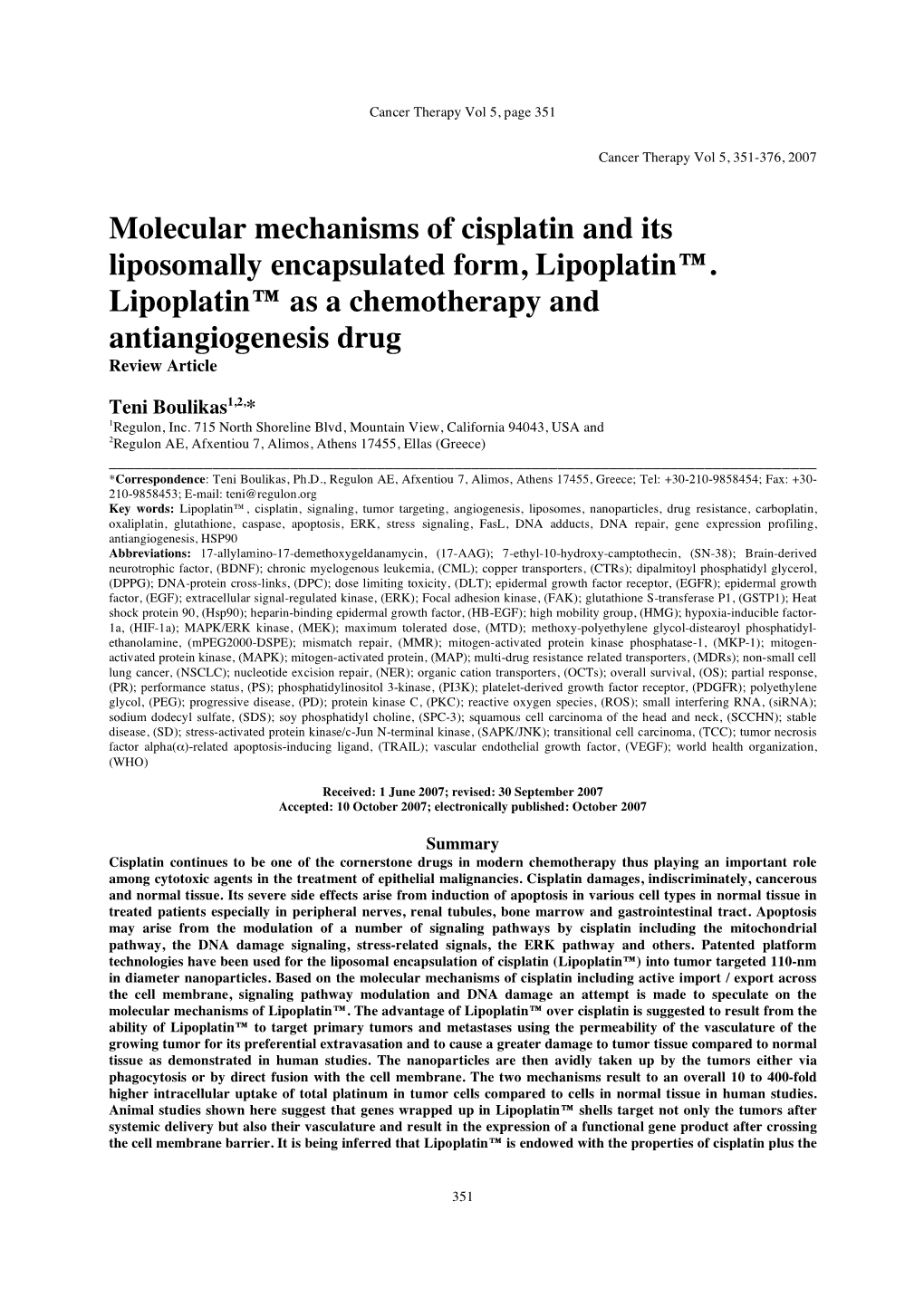 Lipoplatin™ As a Chemotherapy and Antiangiogenesis Drug. Cancer