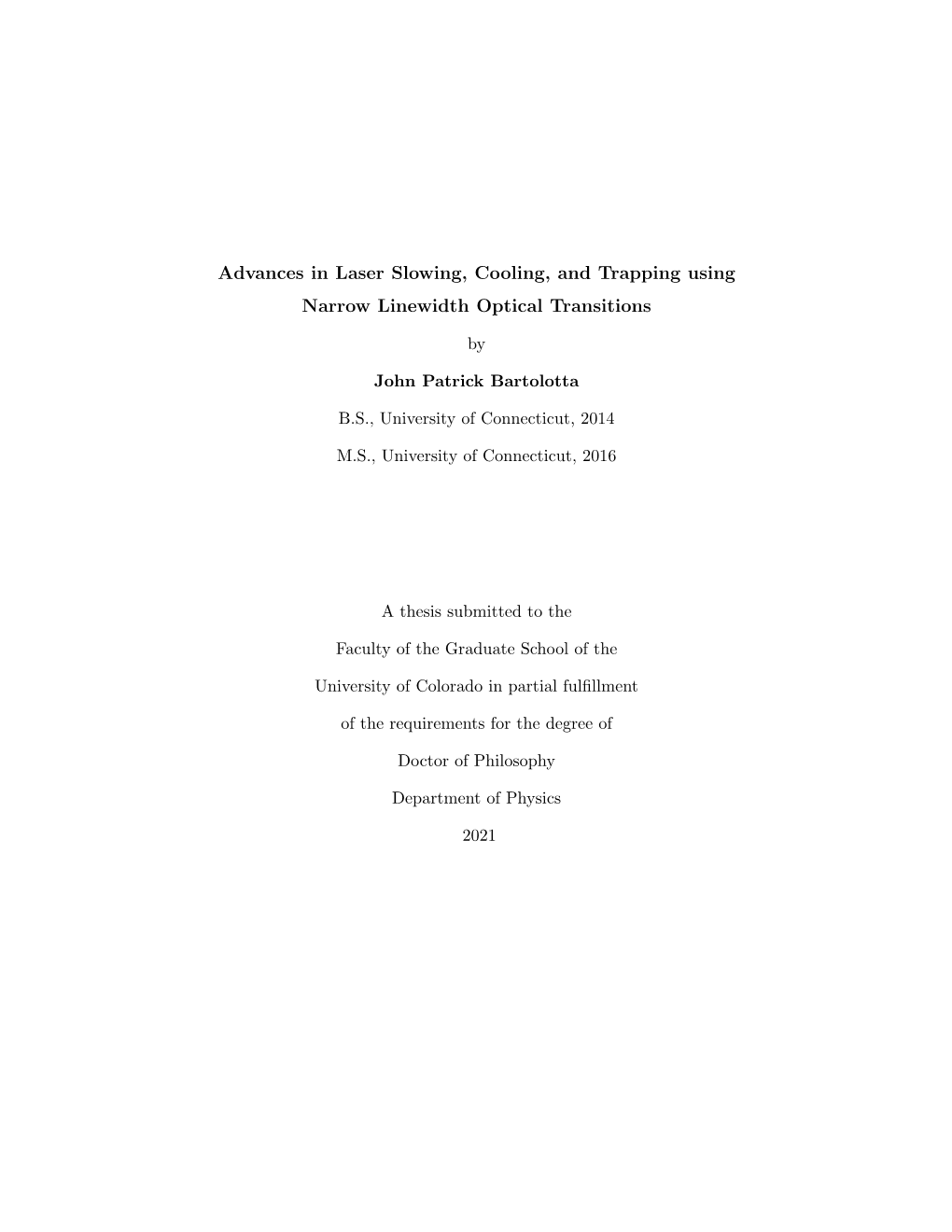 Advances in Laser Slowing, Cooling, and Trapping Using Narrow Linewidth Optical Transitions