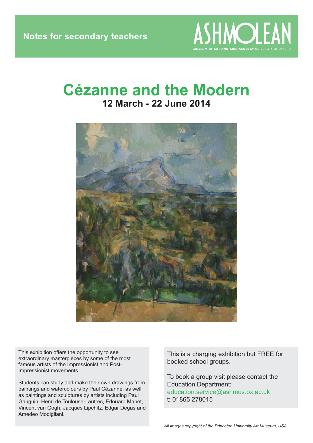 Cézanne and the Modern 12 March - 22 June 2014