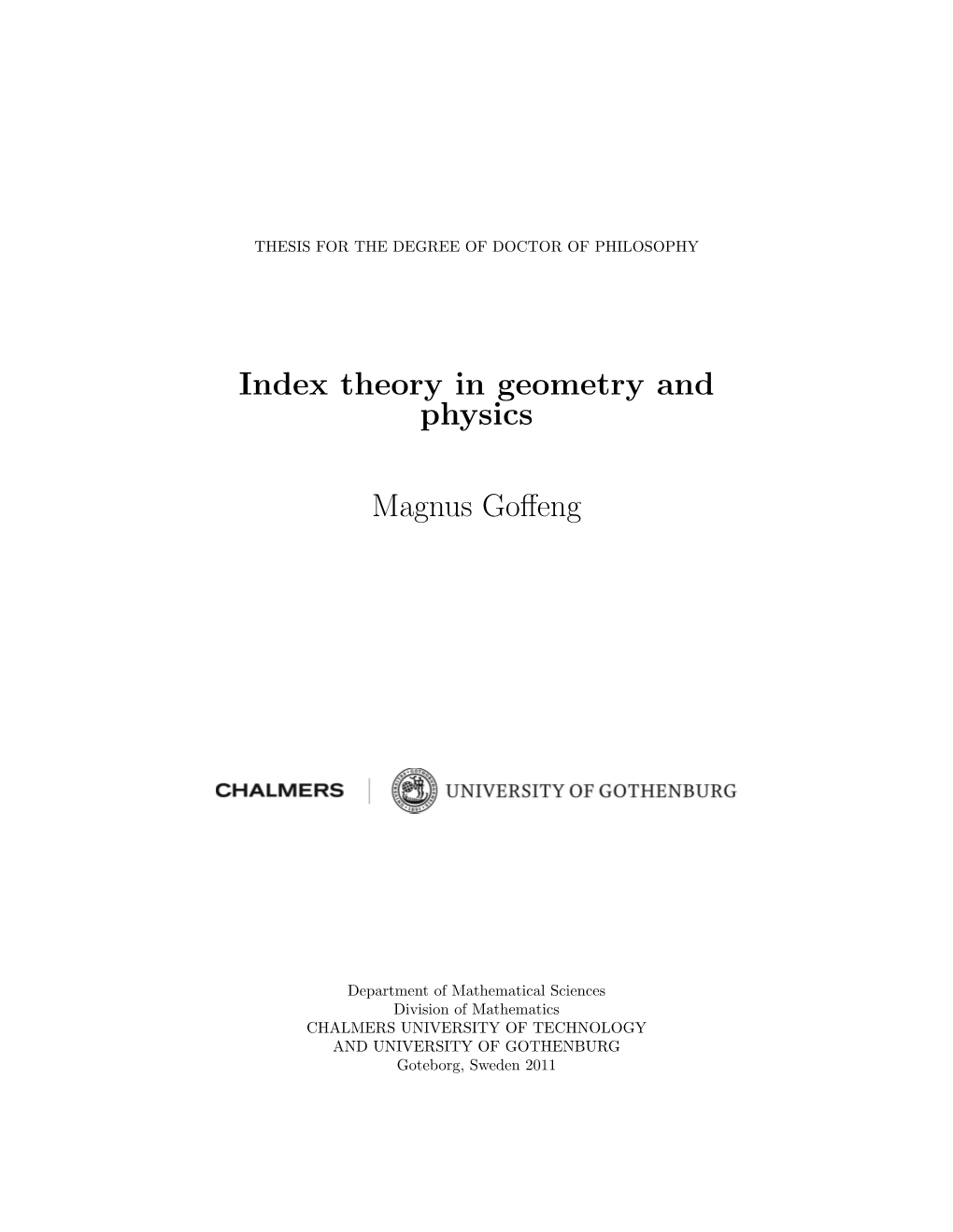 Index Theory in Geometry and Physics Magnus Goffeng