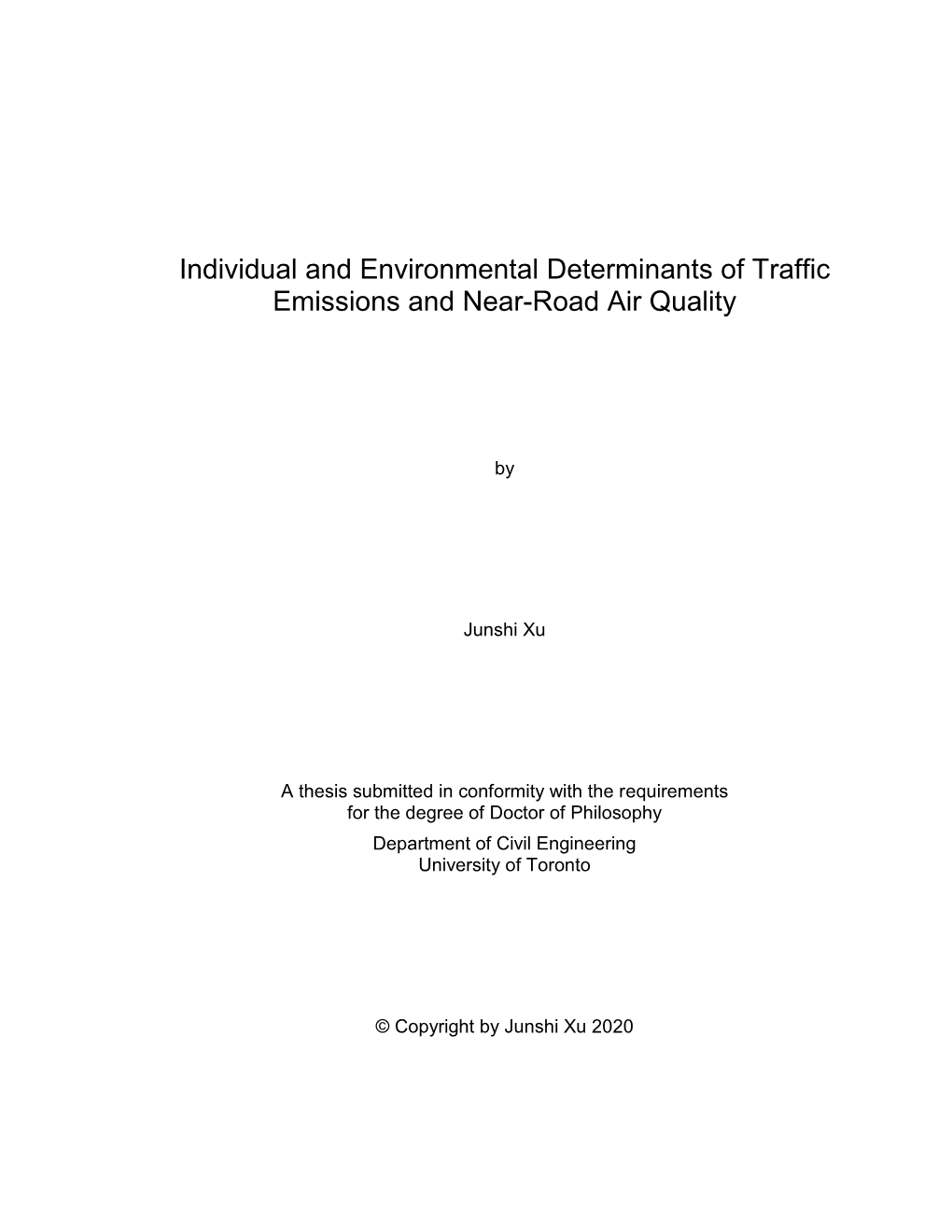 Individual and Environmental Determinants of Traffic Emissions and Near-Road Air Quality