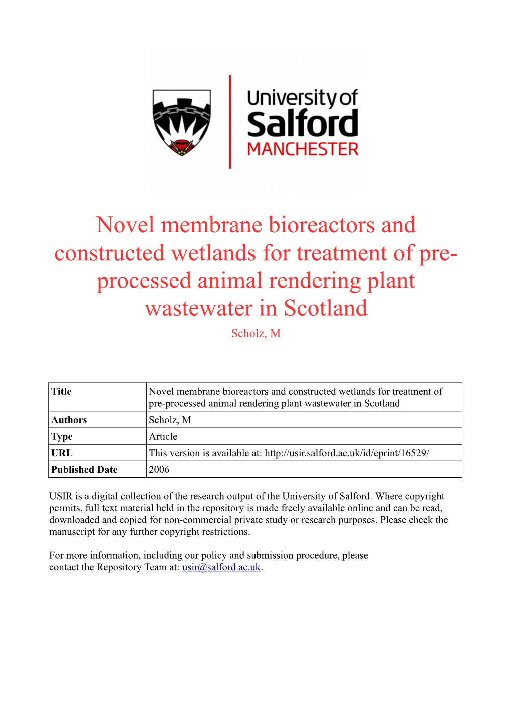 Novel Membrane Bioreactors and Constructed Wetlands for Treatment of Pre Processed Animal Rendering Plant Waste