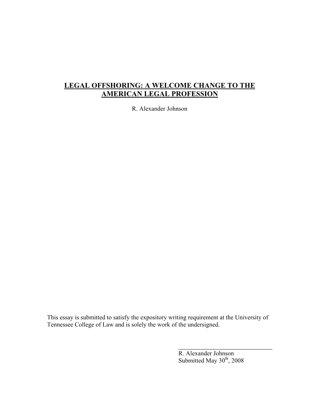 Legal Offshoring: a Welcome Change to the American Legal Profession