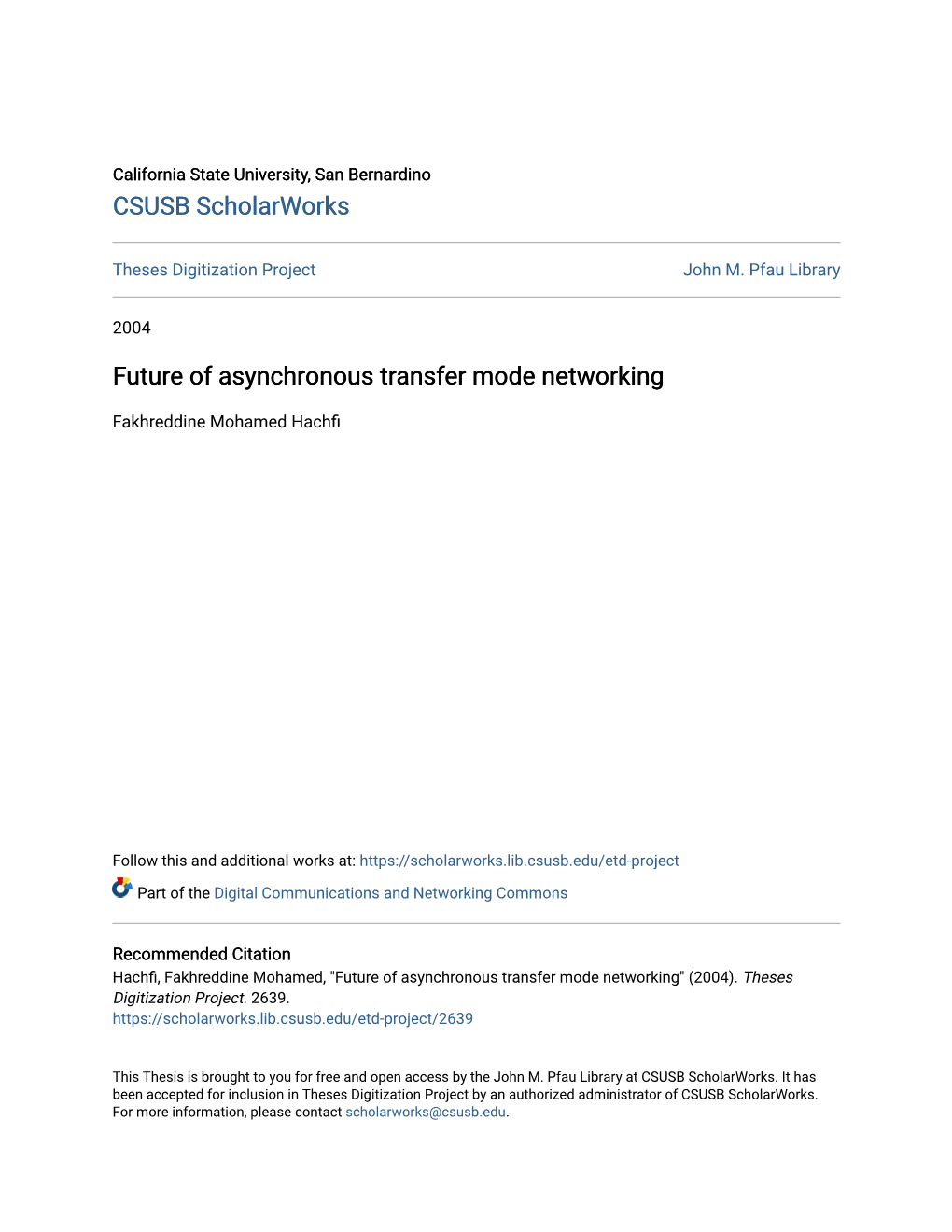 Future of Asynchronous Transfer Mode Networking