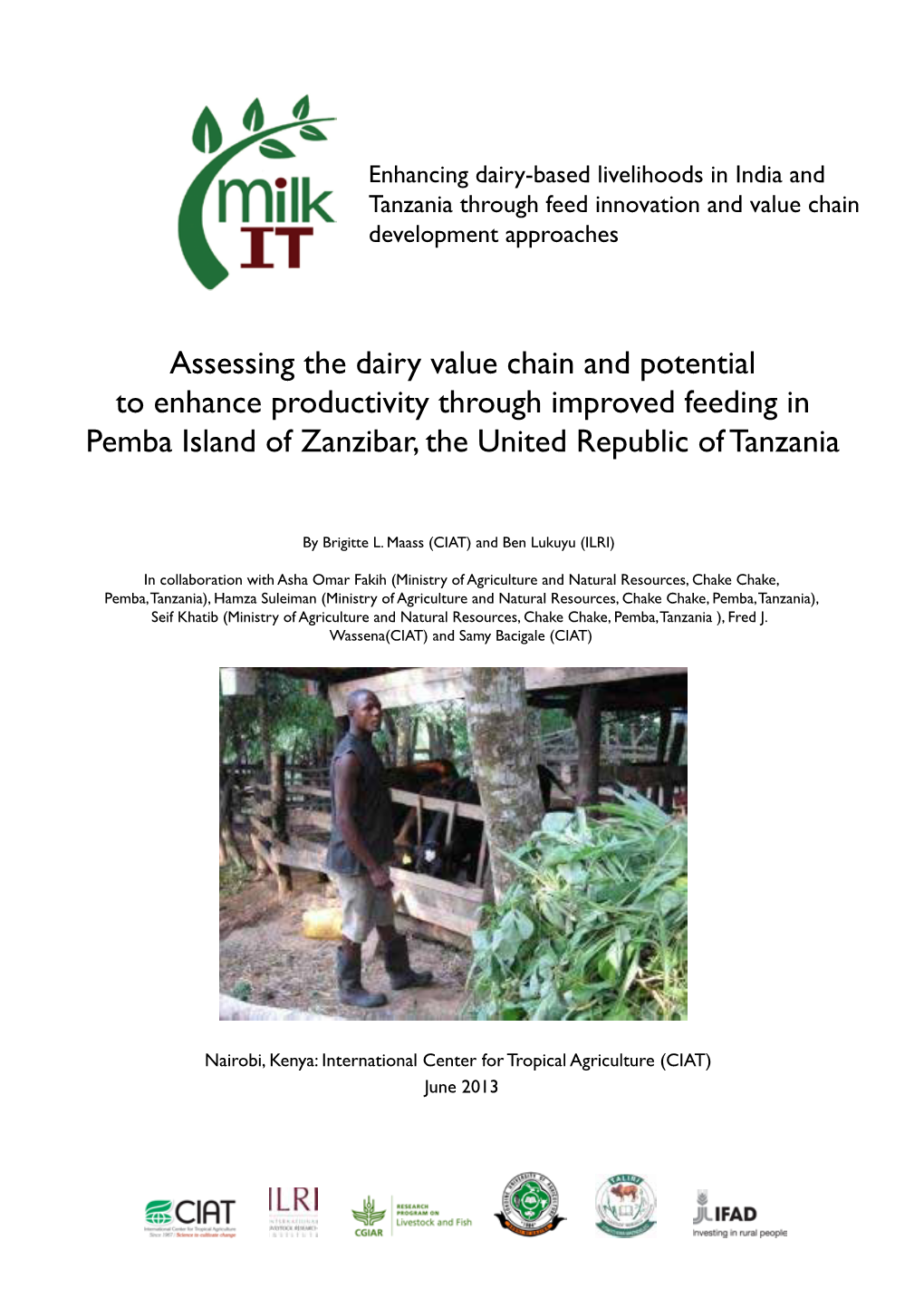 Assessing the Dairy Value Chain and Potential to Enhance Productivity Through Improved Feeding in Pemba Island of Zanzibar, the United Republic of Tanzania