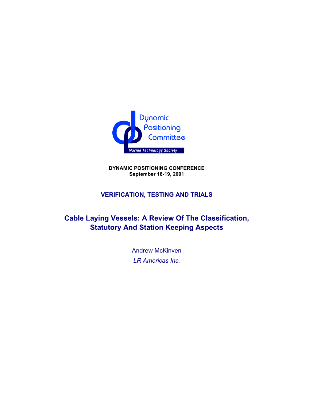 Cable Laying Vessels: a Review of the Classification, Statutory and Station Keeping Aspects