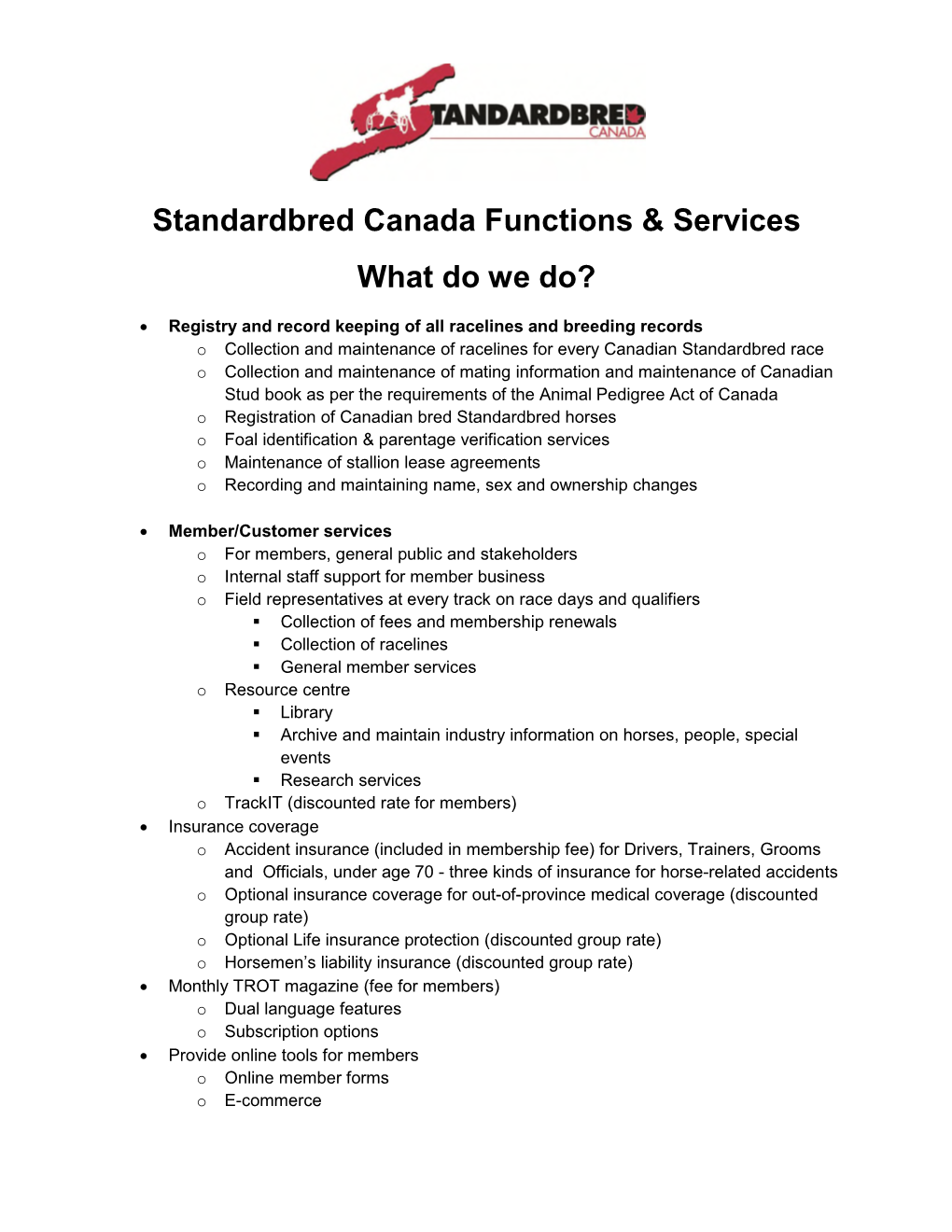 Standardbred Canada Functions & Services What Do We