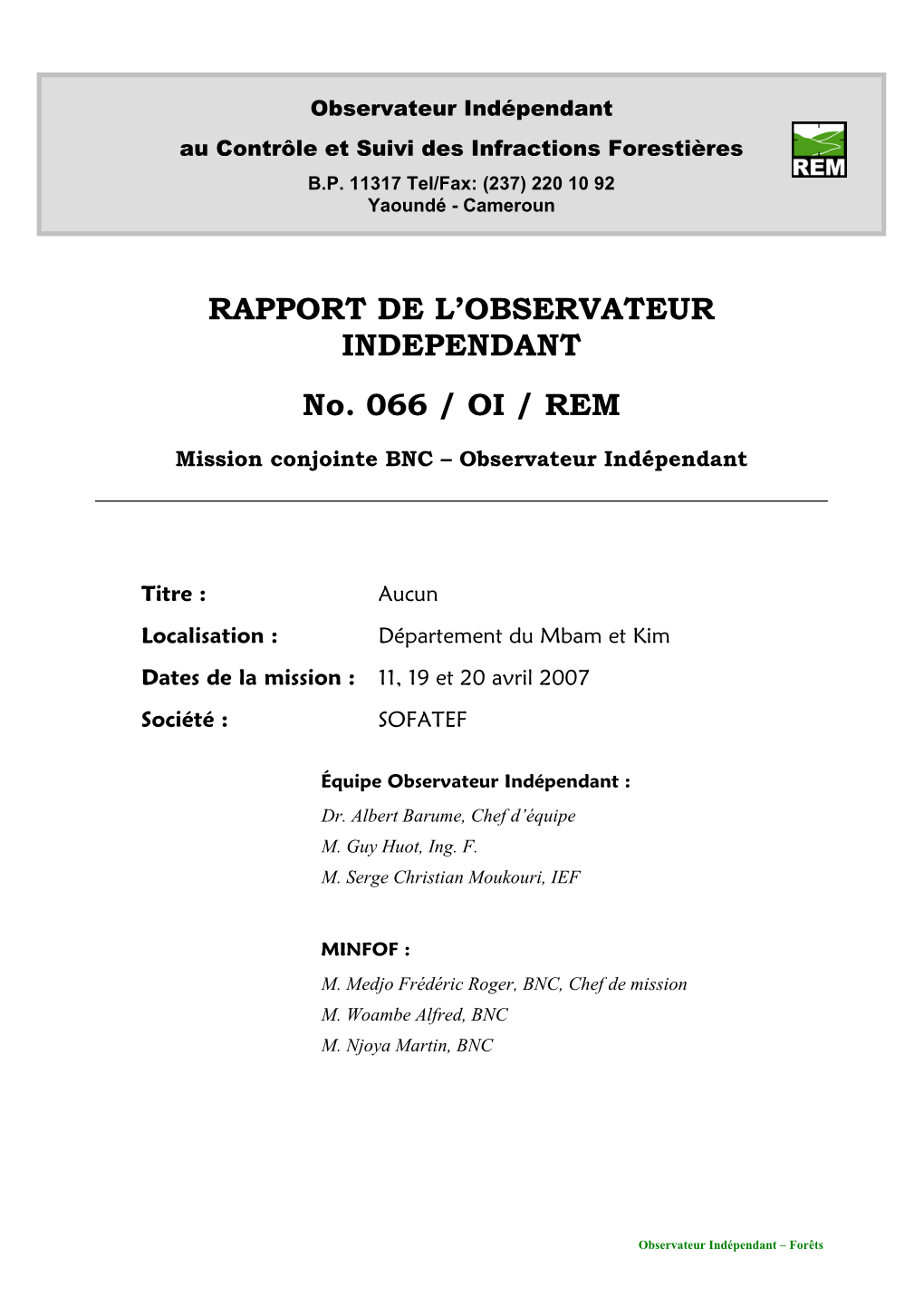 RAPPORT DE L'observateur INDEPENDANT No. 066 / OI