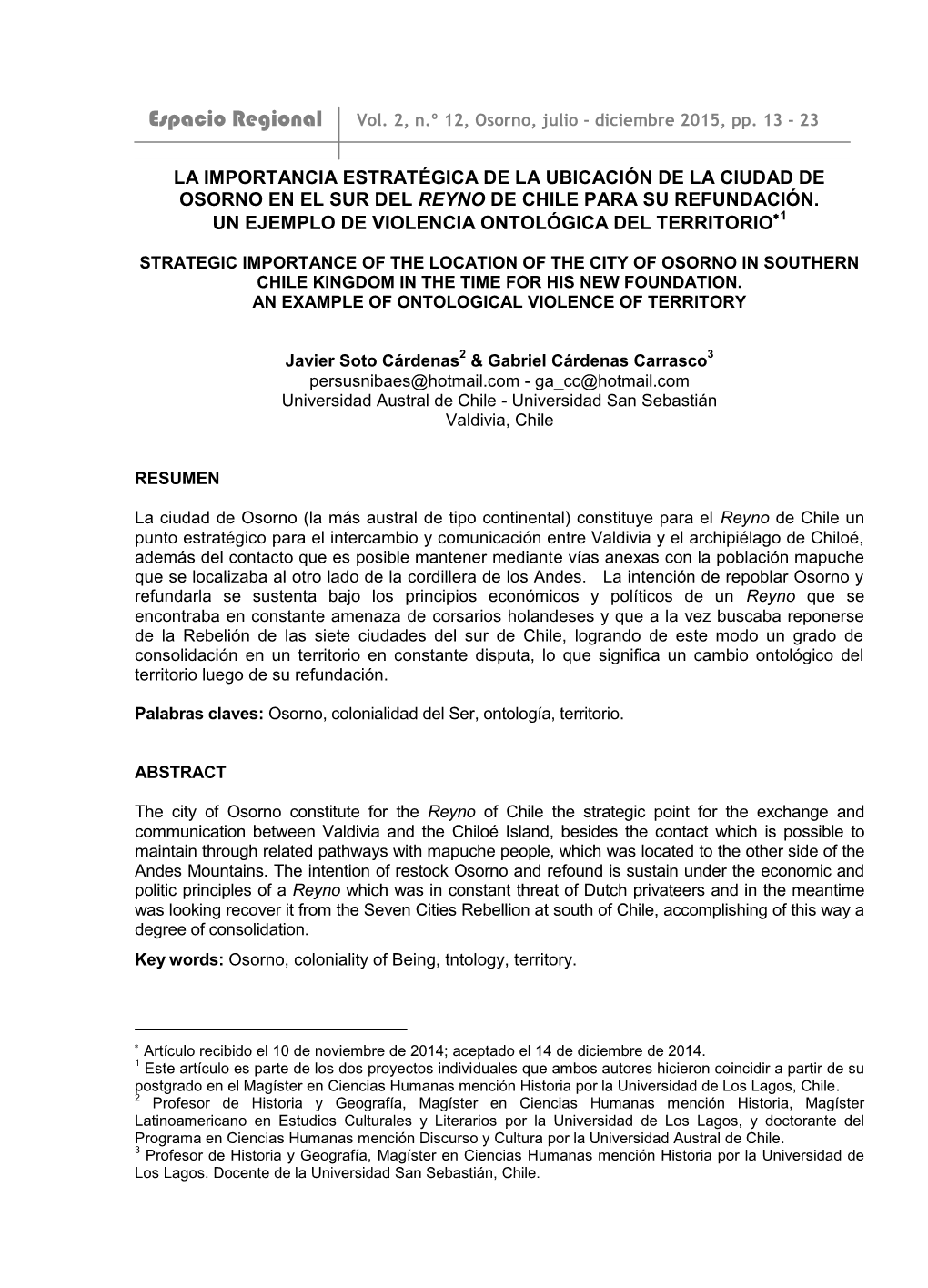 La Importancia Estratégica De La Ubicación De La Ciudad De Osorno En El Sur Del Reyno De Chile Para Su Refundación. Un Ejempl