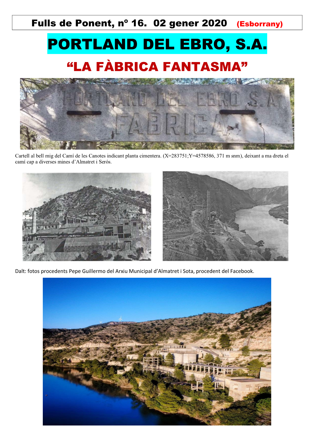 Portland Del Ebro, S.A. “La Fàbrica Fantasma”