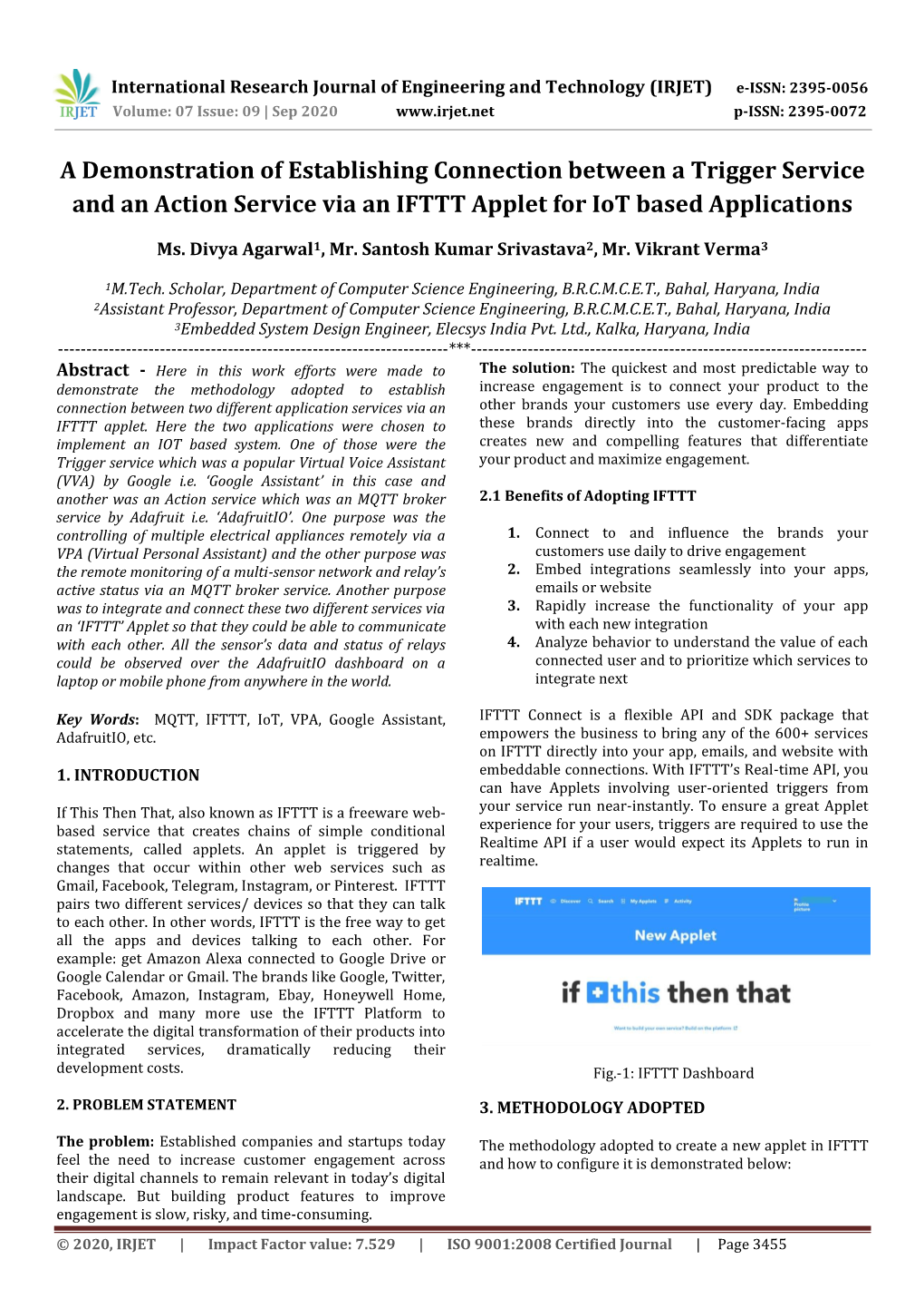 A Demonstration of Establishing Connection Between a Trigger Service and an Action Service Via an IFTTT Applet for Iot Based Applications