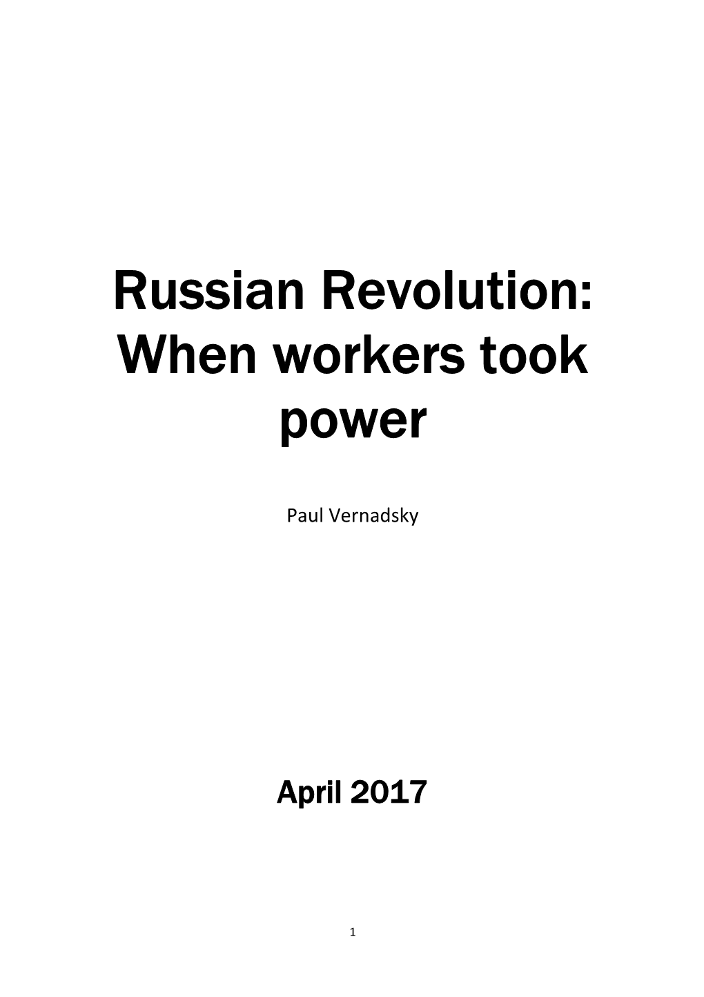 Russian Revolution: When Workers Took Power