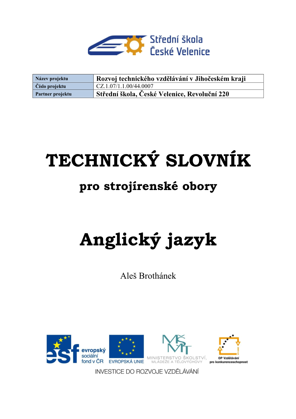 TECHNICKÝ SLOVNÍK Anglický Jazyk