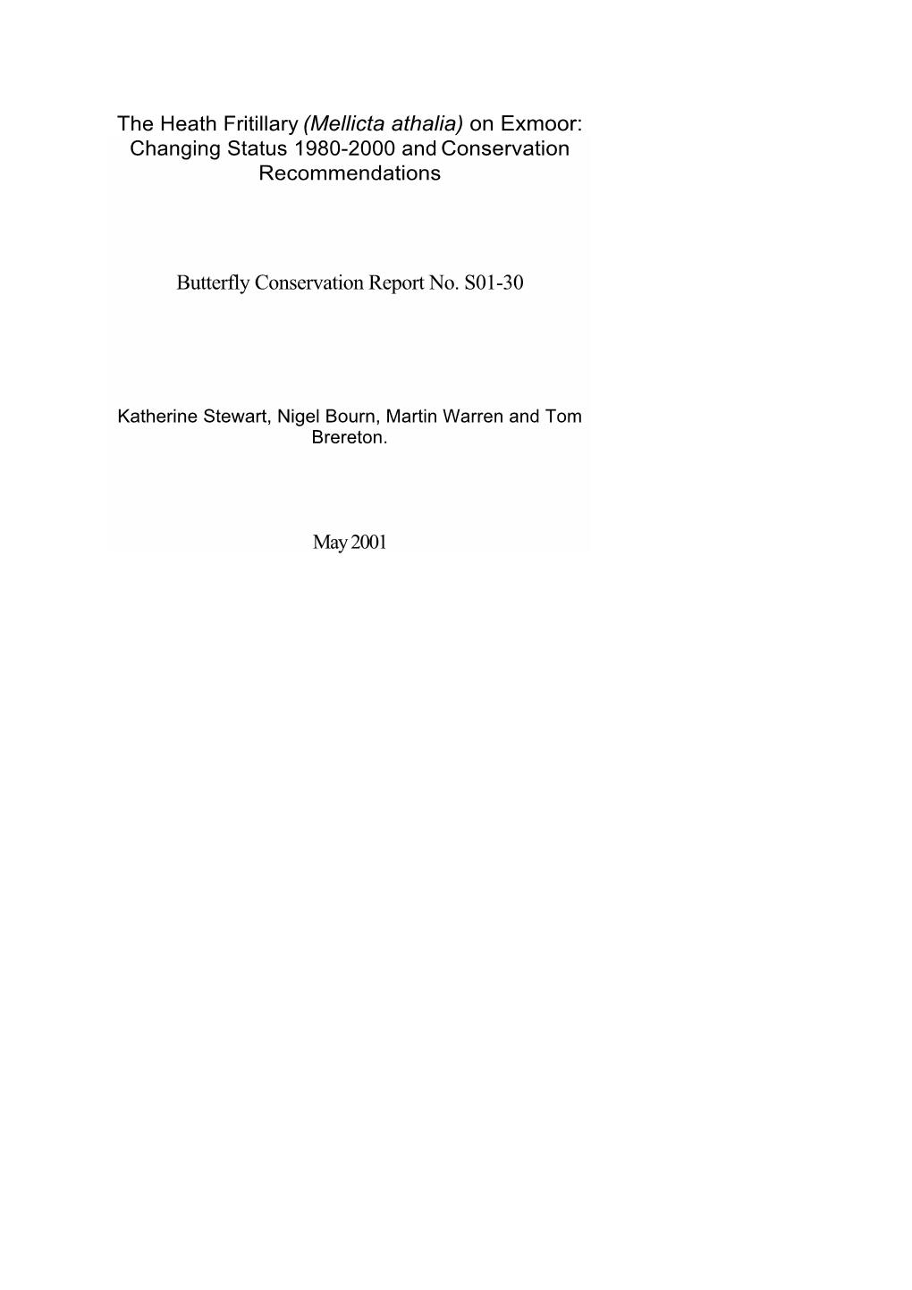 The Heath Fritillary (Mellicta Athalia) on Exmoor: Changing Status 1980-2000 and Conservation Recommendations