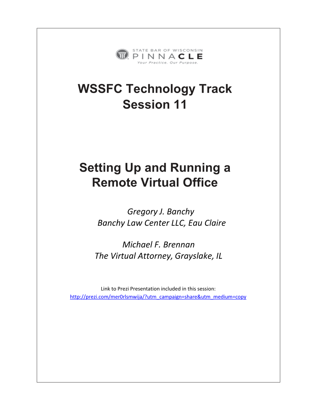 WSSFC Technology Track Session 11 Setting up and Running a Remote Virtual Office