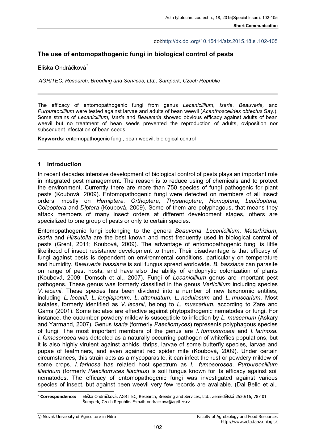 The Use of Entomopathogenic Fungi in Biological Control of Pests