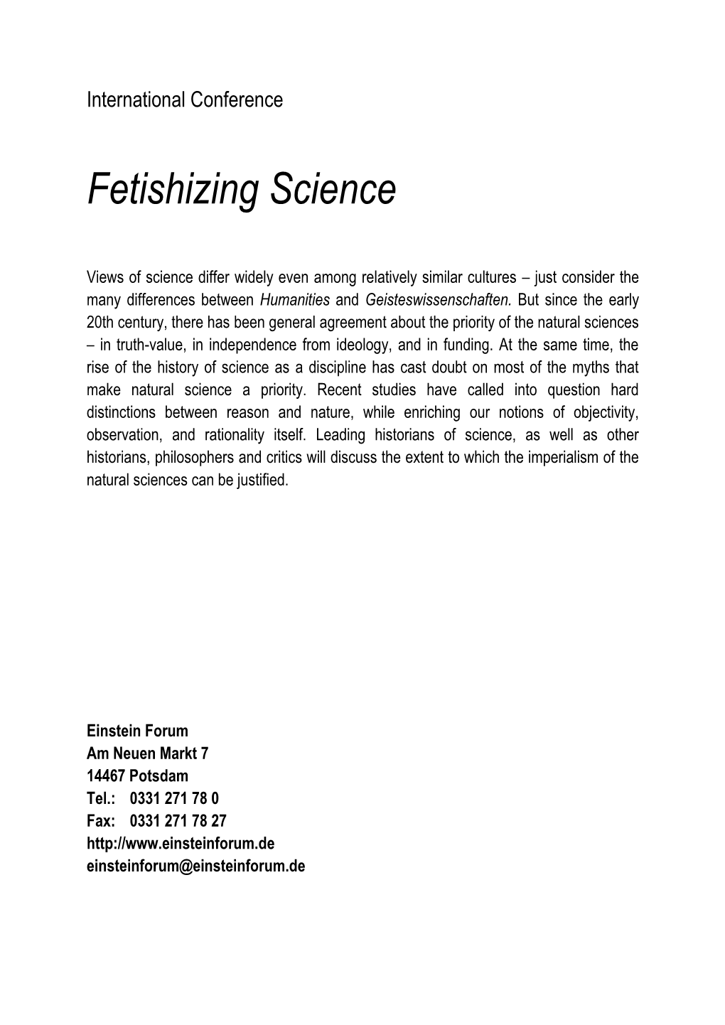 Fetishizing Science