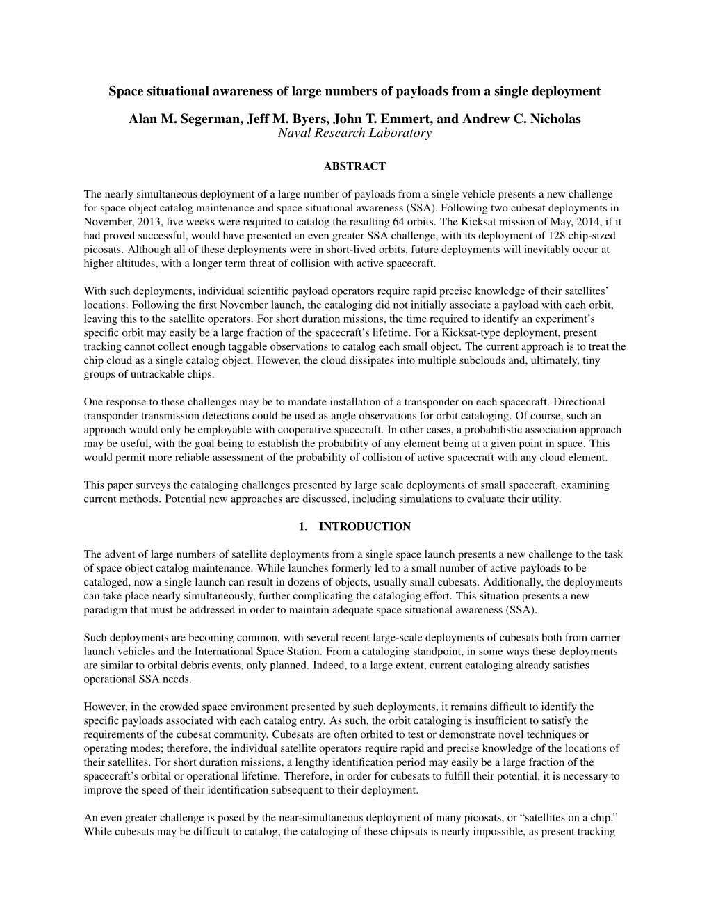 Space Situational Awareness of Large Numbers of Payloads from a Single Deployment Alan M