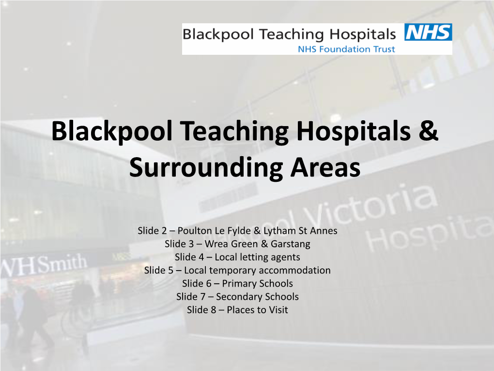 Blackpool Teaching Hospitals Surrounding Areas