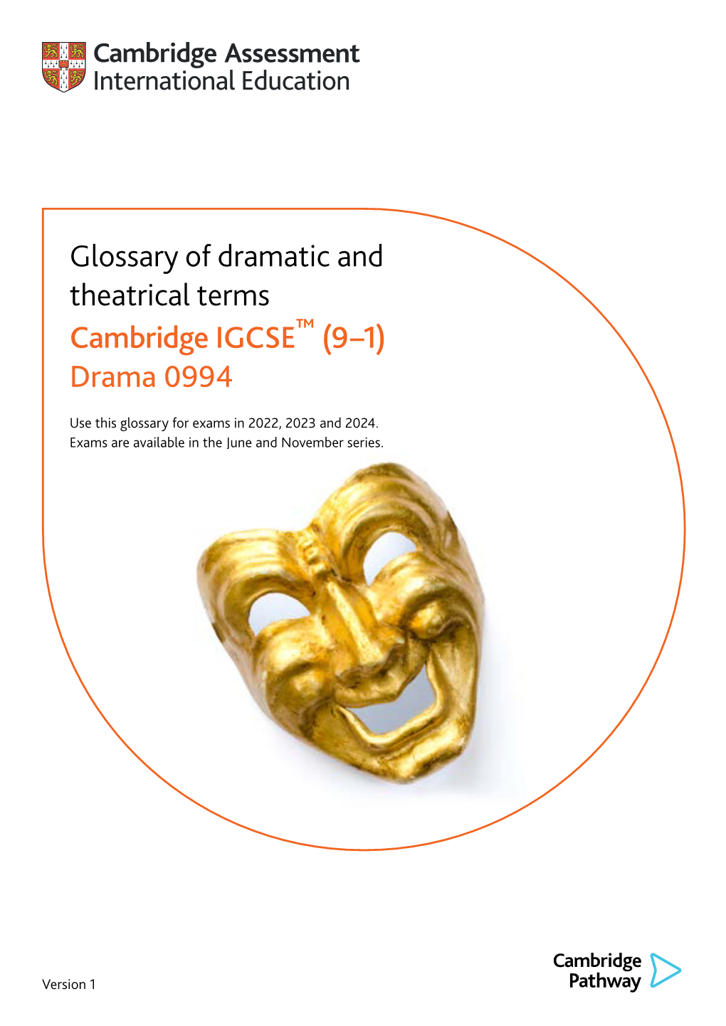 Glossary of Dramatic and Theatrical Terms Cambridge IGCSE (9–1)