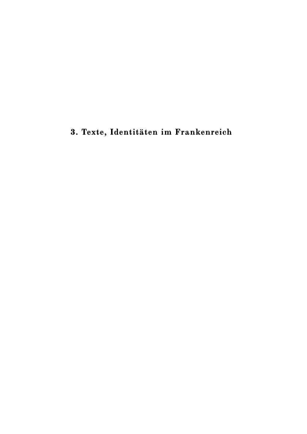 3. Texte, Identitäten Im Frankenreich 150 RUDOLF SCHIEFFER