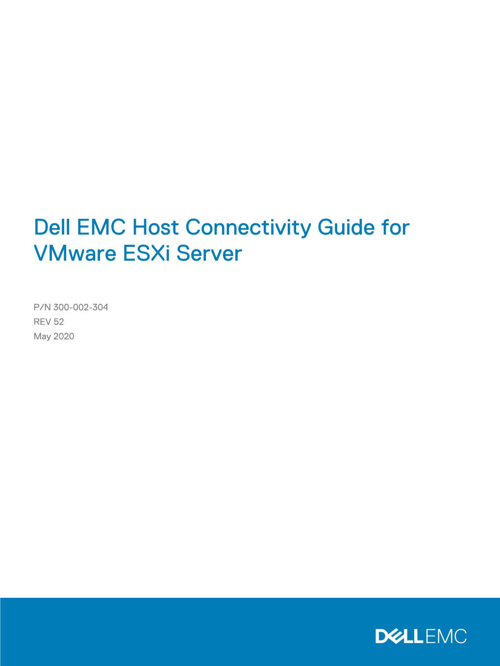 Dell EMC Host Connectivity Guide for Vmware Esxi Server